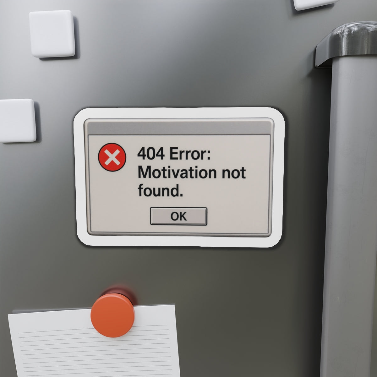 404 Error: Motivation Not Found – Die‑Cut Magnet 🧲