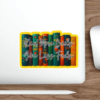 Read More Books, Give Less F*cks – Die‑Cut Sticker for Book Lovers 📚