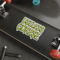⚰️ Useless Corpse Die-Cut Sticker for the Emotionally Deceased