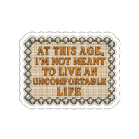 At This Age... – Die‑Cut Sticker for Adults with Sass 💎