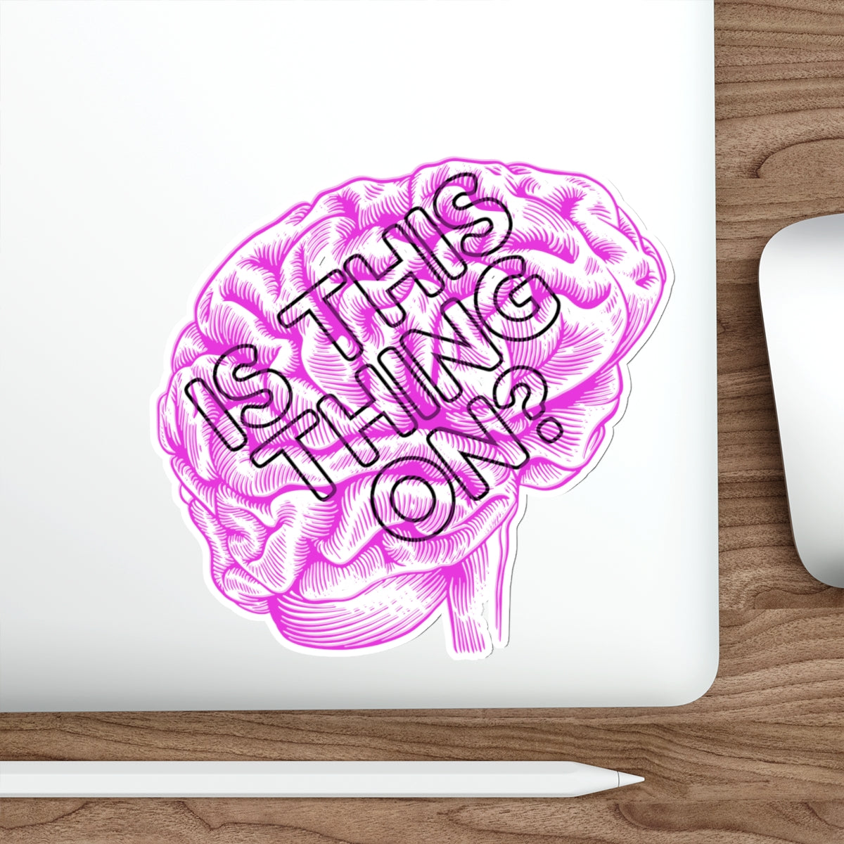 Is This Thing On? Die-Cut Sticker – Brain.exe Has Entered Sleep Mode 🧠