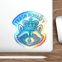 Trash Royalty – Holographic Die‑Cut Sticker for the Crowned Chaos Goblin 👑🌈