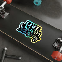 Live Laugh Lobotomy – Holographic Die‑Cut Sticker | Sparkle While Spiraling 🤯🌈