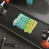 ⚰️🌈 Useless Corpse Holographic Die-Cut Sticker: Shimmering in the Afterlife