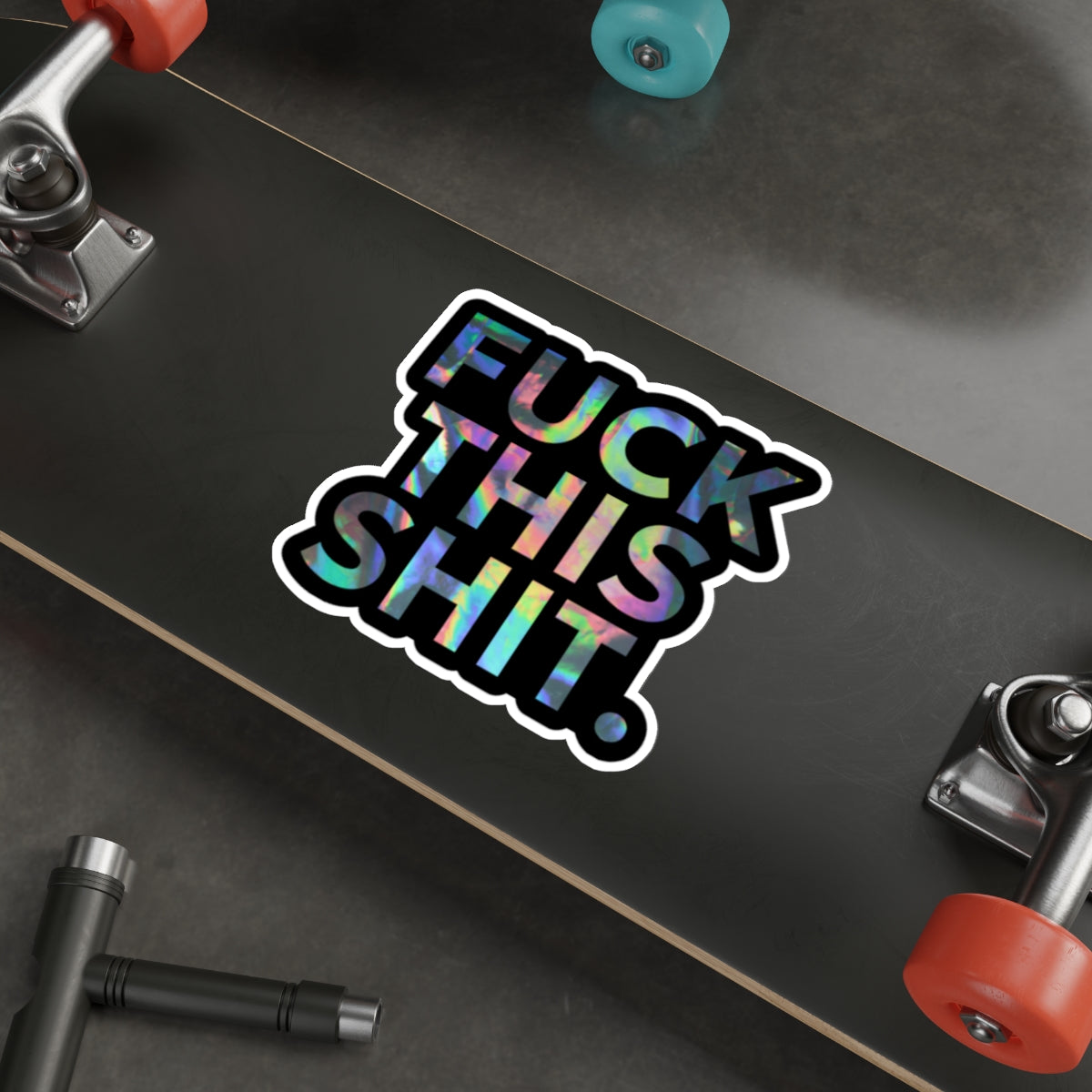 F*ck This S*it Die-Cut Sticker – Bold. Playful. Unapologetic. 💩