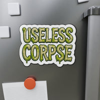 Useless Corpse – Die‑Cut Magnet: Cling to the Void 🧲