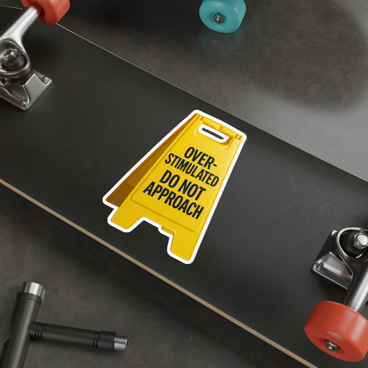 Overstimulated Do Not Approach – Die‑Cut Sticker | Not Today, Satan 😵‍💫