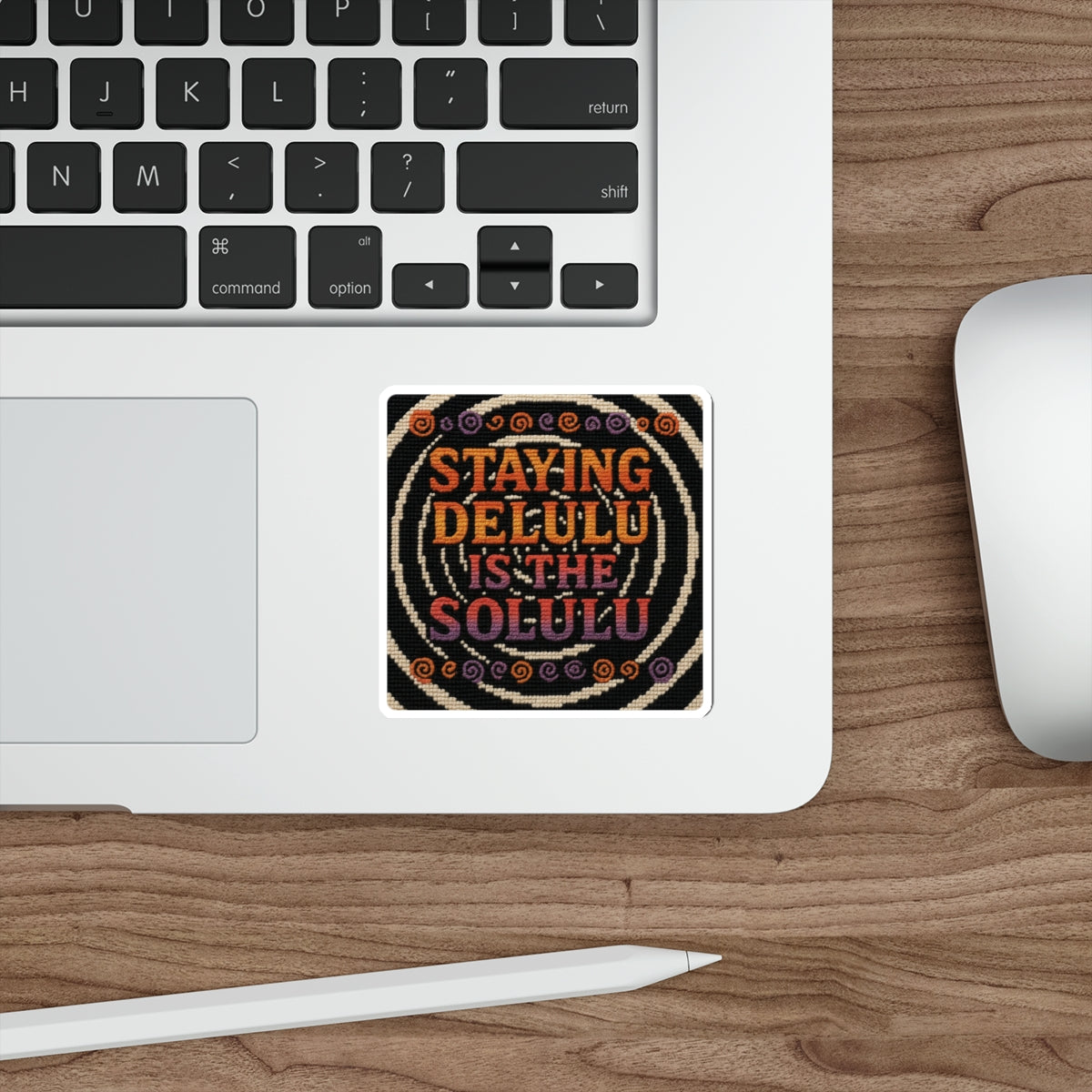 Staying Delulu is the Solulu – Die-Cut Sticker | Unbothered, Unhinged, and UV-Protected 🌀