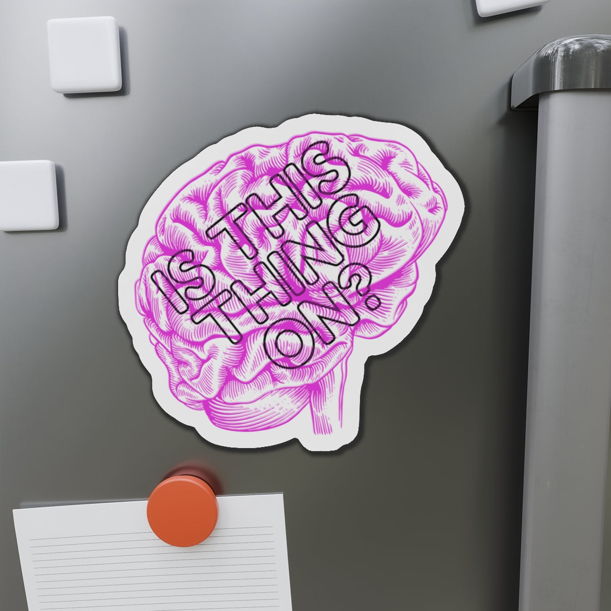 Is This Thing On? Die-Cut Magnet – Brain.exe Has Entered Sleep Mode 🧲