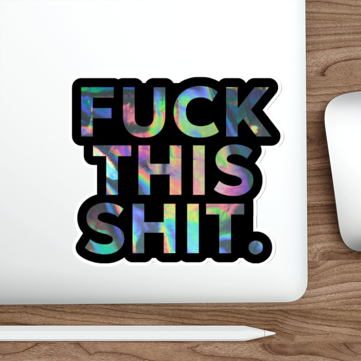 F*ck This S*it Die-Cut Sticker – Bold. Playful. Unapologetic. 💩