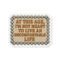 At This Age... – Die‑Cut Magnet for Adults with Sass 🧲