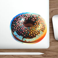 Well Rounded Donut – Holographic Die-Cut Sticker 🍩🌈