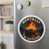 Mentally I’m Offline – Dumpster Fire Die‑Cut Magnet (Dark Variant) | Chaos, But Make It Magnetic 🧲