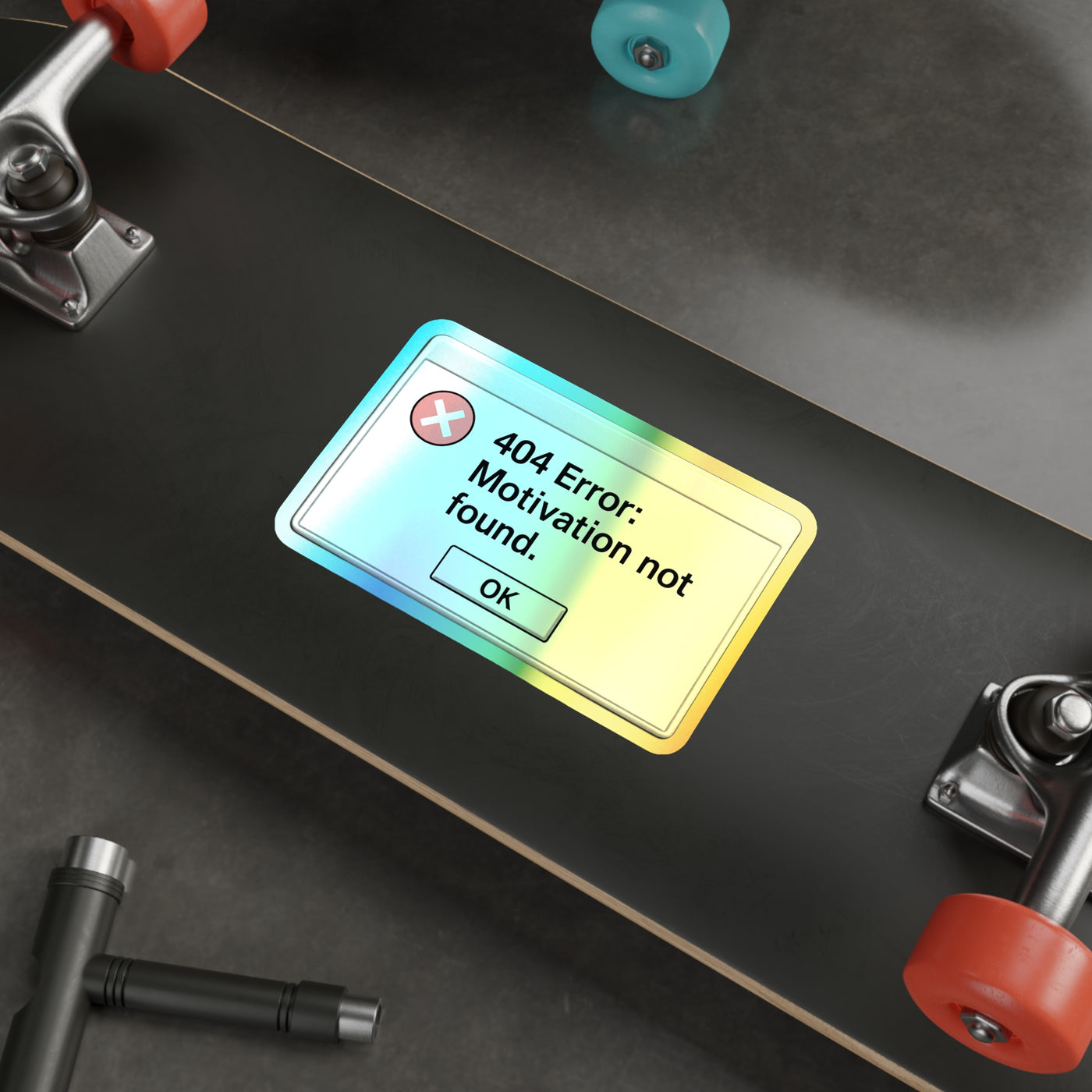 404 Error: Motivation Not Found – Holographic Die‑Cut Sticker 🌈